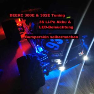 DEERC 300E & 302E: RC Auto Tuning – 3S Li-Po Akku & LED-Beleuchtung kaufen + montieren | Reparatur & Bumperskin selbermachen