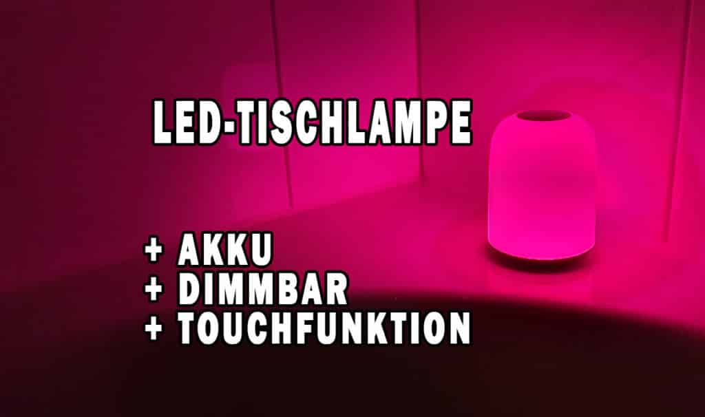 Getestet: LED Tischlampe mit Akku von Aukey | Touch-Lampe