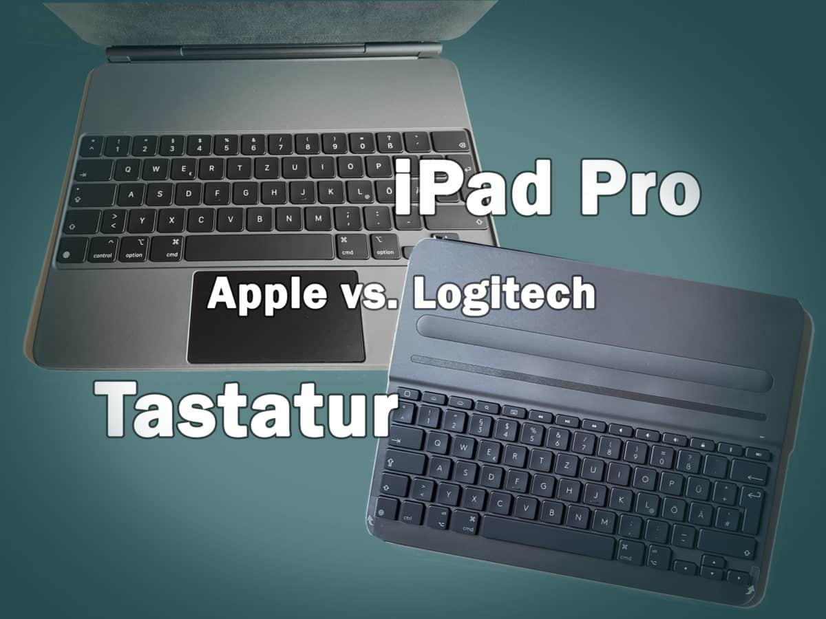 Test: iPad Pro Tastatur | Apple Magic Keyboard vs. Logitech Slim Folio Pro